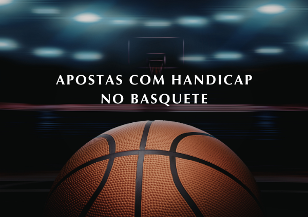 Apostas com Handicap no Basquete